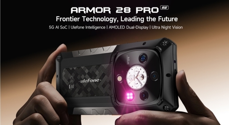 ЗАЩИЩЁННЫЙ СМАРТФОН ULEFONE ARMOR 28 PRO ПРЕДСТАВЯТ 12 МАЯ